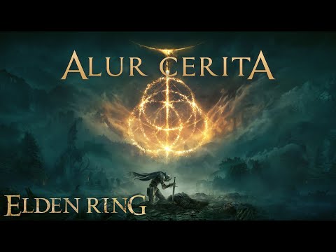 Alur Cerita Game | ELDEN RING
