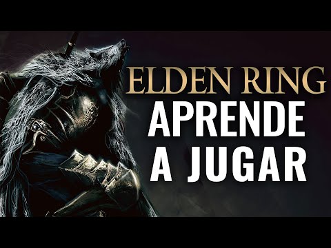 APRENDE A JUGAR ELDEN RING (MEJORES TIPS & CONSEJOS PARA EMPEZAR)