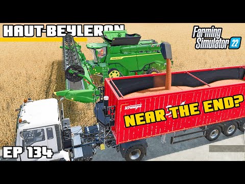 ARE WE NEARING THE END? | Farming Simulator 22 – Haut-Beyleron | Episode 134