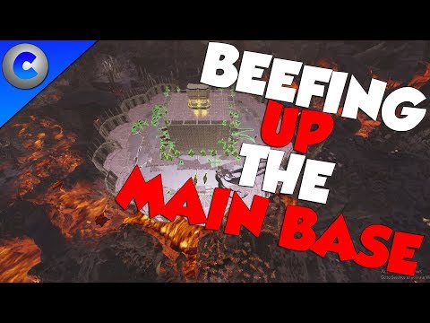 BEEFING UP THE MAIN BASE!!! – ARK Survival Evolved