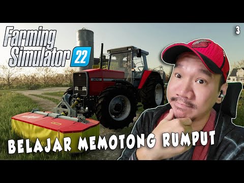 BELAJAR MENGELOLAH RUMPUT – Farming Simulator 22 Indonesia #3
