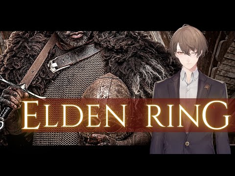 【ELDEN RING/エルデンリング】ほとんど武器人間の完全初見プレイ その７ ※ネタバレ注意【にじさんじ/加賀美ハヤト】