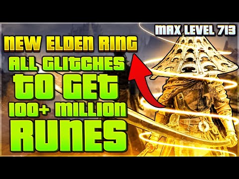 ELDEN RING – ALL WORKING GLITCHES TO GET YOU TO 100+ MILLION  RUNES (NO AFK FARM!!!)