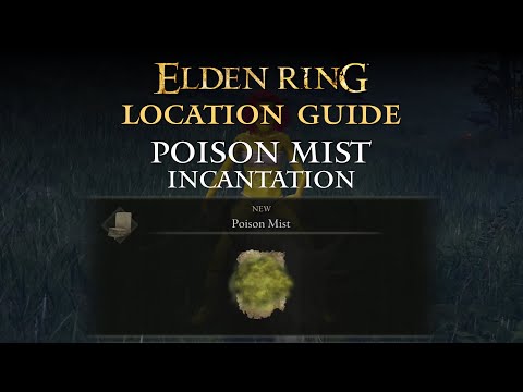 Elden Ring – Poison Mist Incantation Location | Weeping Peninsula