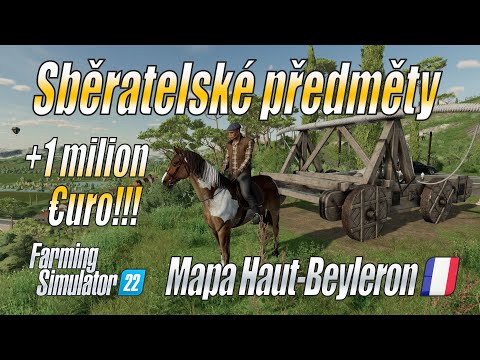 💰 Všechny sběratelské předměty + 1 milion Euro!!! – Haut Beyleron – Farming Simulator 22 (4K)
