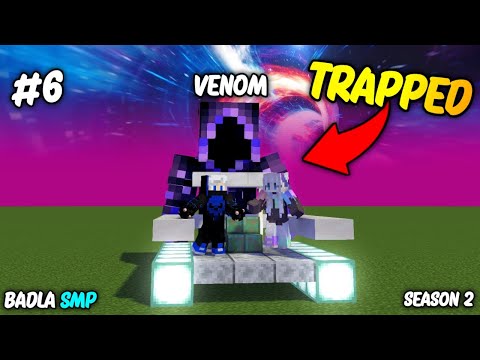 😱 Venom Trap My Sister in Time Machine | Minecraft BADLA SMP | Season 2 – EP 6 |