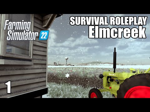 Farming Simulator 22 | SURVIVAL ROLEPLAY | Elmcreek – EP1