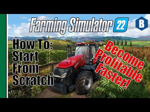 FARMING SIMULATOR 22 TIPS – How To: Start From Scratch (Hard Mode) – MAKE PROFIT FASTER! – FS22