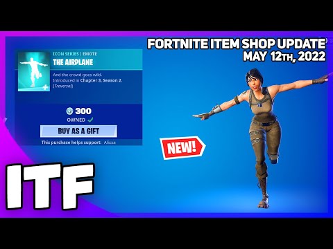 Fortnite Item Shop *NEW* THE AIRPLANE EMOTE! [May 12nd, 2022] (Fortnite Battle Royale)
