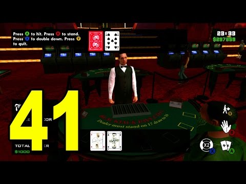 Grand Theft Auto: San Andreas – Part 41 – Playing Blackjack (GTA Walkthrough / Gameplay)