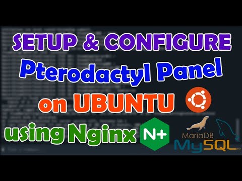 How to install Pterodactyl Panel on Ubuntu using Nginx + MariaDB