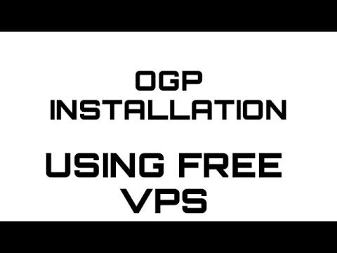 How to setup OGP PANEL using free vps