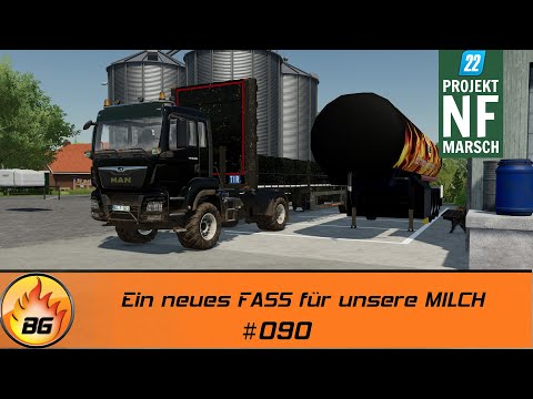 LS22 NF Marsch #090 | Ein neues FASS für unsere MILCH | FARMING SIMULATOR 22