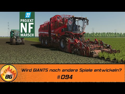 LS22 NF Marsch #094 | Wird GIANTS noch andere Spiele entwickeln? | FARMING SIMULATOR 22