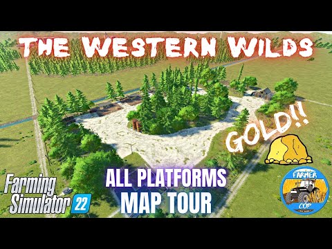 THE WESTERN WILDS – Map Tour – Farming Simulator 22