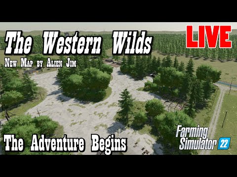 The Western Wilds – The Adventure Begins – Farming Simulator 22
