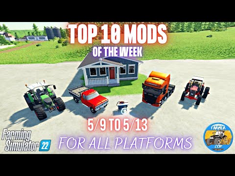 TOP 10 MODS OF THE WEEK – Farming Simulator 22