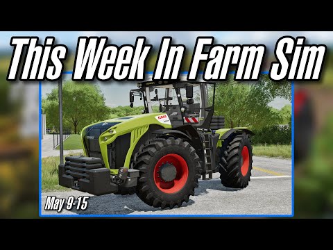 Top News & Best Mods This Week In Farming Simulator! (May 9-15)