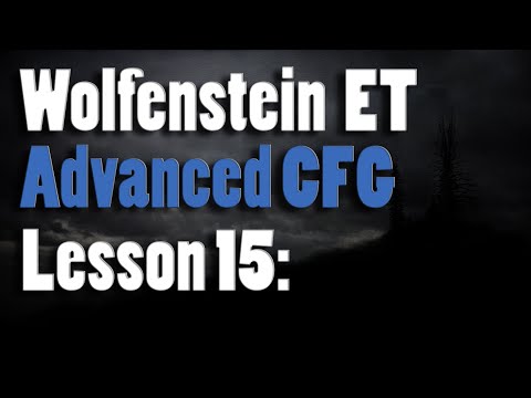 Wolfenstein Enemy Territory : CFG Lesson 15 Graphics part 1