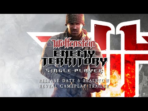 Wolfenstein: Enemy Territory Single-Player – Official Release Date, RealRTCW Reveal Gameplay Trailer