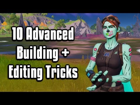 10 Advanced Building + Editing Tips & Tricks – Fortnite Battle Royale (Chapter 2)