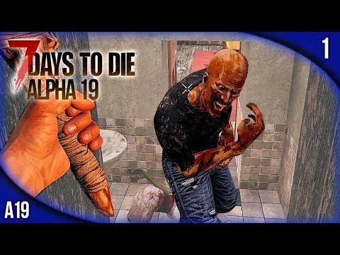 7 DAYS TO DIE A19 #1 | NUEVA ALPHA, NUEVA AVENTURA!! | Gameplay Español