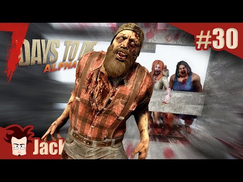 7 DAYS TO DIE – Ep 30 – Nouvelle base Anti-horde | ALPHA 20 | Let's play FR