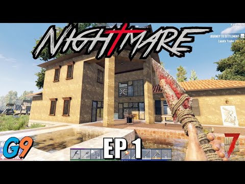 7 Days To Die – Nightmare EP1 (Insane Difficulty – Alpha 19)