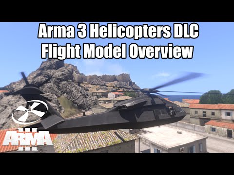 Advanced Flight Model (RotorLib) Overview – Arma 3: Helicopters DLC