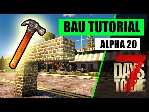 Alles über das BAUSYSTEM in 7 Days To Die 🔨 Anfänger Tutorial Guide Deutsch (Alpha 20)