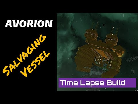 Avorion: Time Lapse Build Salvaging Vessel.