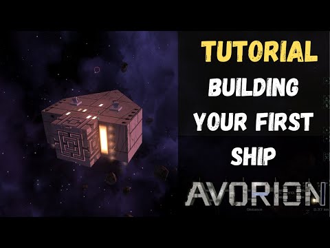 Avorion – Tutorial – Building Your First Ship
