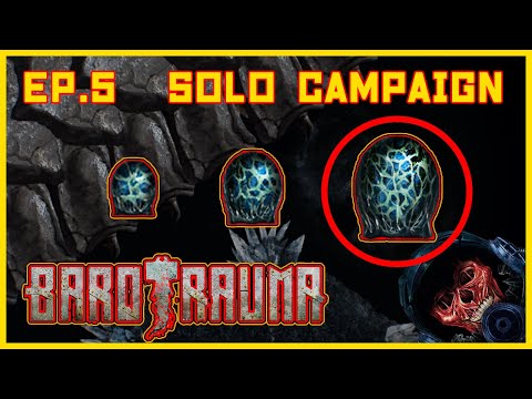 Barotrauma Campaign Ep. 5 – What Happens When You Feed a Mudraptor Egg Saline? Nothing Good!