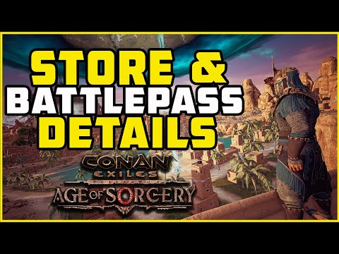 Battlepass and Store Details Age of Sorcery | Conan Exiles 2022
