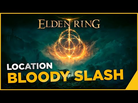 BLOODY SLASH Location Guide – ELDEN RING | INSANE Bleed Ash of War