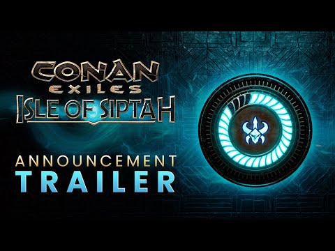 Conan Exiles: Isle of Siptah – Announcement Trailer