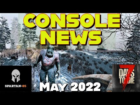 CONSOLE NEWS – 7 Days to Die – Tell Tale Games Update Xbox One Playstation versions – May 2022