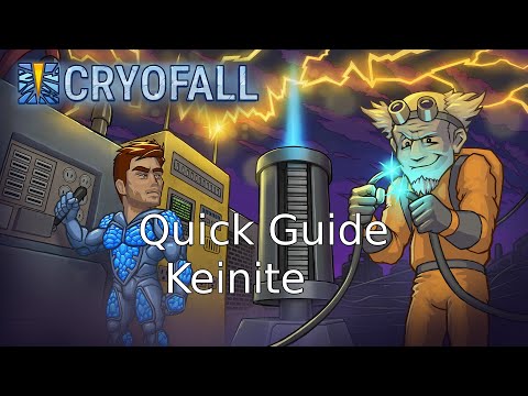 Cryofall Quick Guide: Keinite