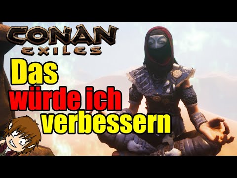 Das würde ich an Conan Exiles verbessern… ⭐ Community Server Rundflug #02