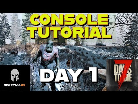 DAY 1 TUTORIAL – 7 Days to Die – Console Version Xbox Playstation How to – Beginners Guide