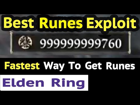 Elden Ring: Best Runes Exploit – Fastest Way To Get Runes