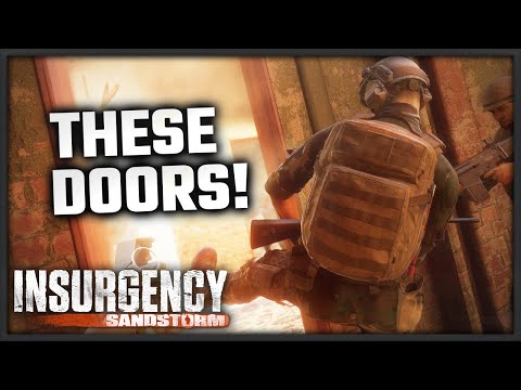 EXPERT DOOR OPENING EXPERIENCE || Insurgency: Sandstorm