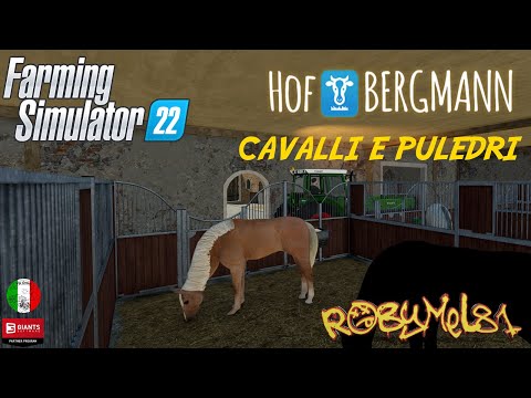 FARMING SIMULATOR 22 – ITA – HOF BERGMANN 22 – 16 – Cavalli e Puledri