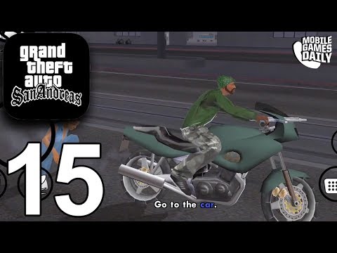 GRAND THEFT AUTO San Andreas Mobile – Gameplay Story Walkthrough Part 15 (iOS Android)