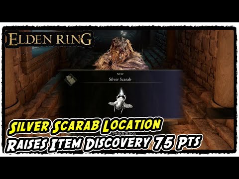 How to Get Silver Scarab in Elden Ring Silver Scarab Location – Raises Item Discovery 75 Pts