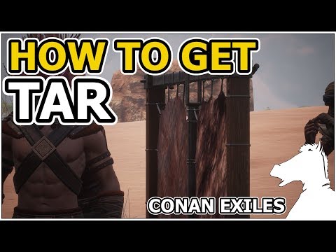 How to get TAR | CONAN EXILES