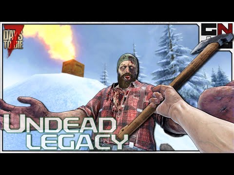Massive Upgrades! – Undead Legacy 7 Days to Die (UL6)