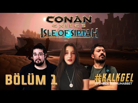 MUHTEŞEM EKİPLE | Conan Exiles w/KALKGEL