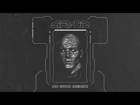 Prodigy x ARMA – No Good (Remix)