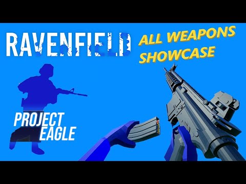 Ravenfield: Project Eagle all weapons showcase
